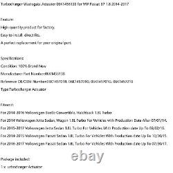 Turbocharger Wastegate Actuator 06K145613B Pour VW Passat B7 1.8 2014-2017